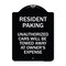 Signmission Tow Away Resident Parking Unauthorized Cars Will Be Towed Away at Owners Expense, BW-1824-22805 A-DES-BW-1824-22805 - alternate 1